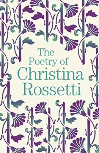 The Poetry of Christina Rossetti