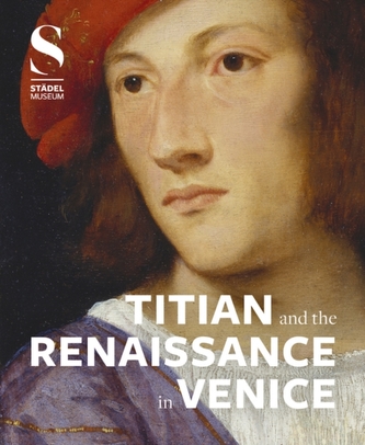 Titian and the Renaissance in Venice