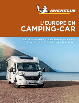 Europe en Camping Car Camping Car Europe - Michelin Camping Guides