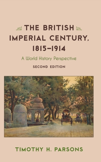 The British Imperial Century, 1815-1914