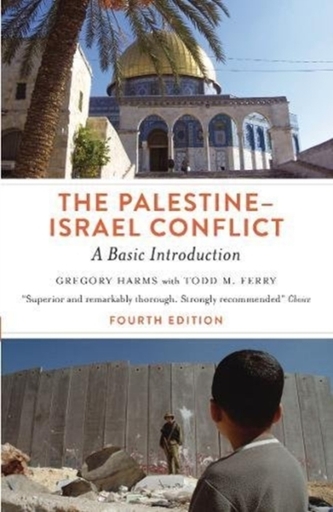 The Palestine-Israel Conflict - Fourth Edition