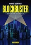 Making Your First Blockbuster