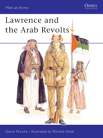 Lawrence and the Arab Revolts, 1914-18