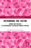 Rethinking the Victim