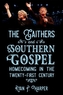 The Gaithers and Southern Gospel