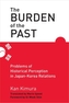 The Burden of the Past