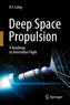 Deep Space Propulsion