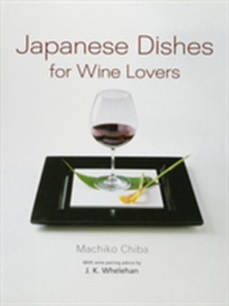 Japanese Dishes For Wine Lovers