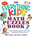 The Everything Kids' Math Puzzles Book
