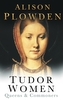Tudor Women