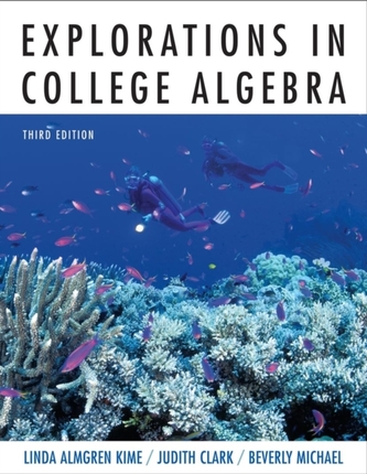 Explorations in College Algebra