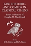 Law, Rhetoric and Comedy in Classical Athens