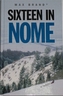 Sixteen in Nome