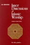 Inner Dimensions of Islamic Worship
