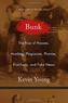 BUNK: THE RISE OF HOAXES, HUMBUG, PLAGIA