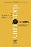 The American Heritage Dictionary of Idioms, Second Edition