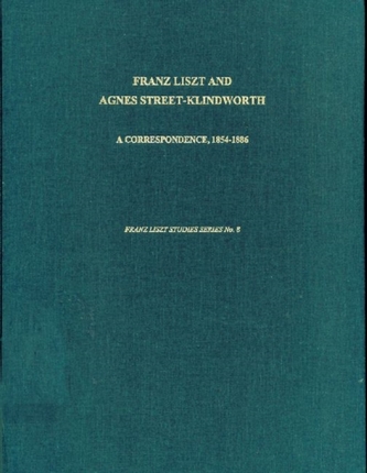 Franz Liszt and Agnes Street-Klindworth