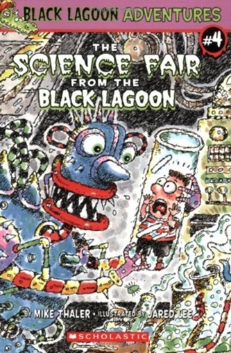 The Black Lagoon Adventures #4: The Science Fair from the Black Lagoon