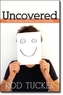 Uncovered