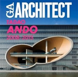 Tadao Ando - 2008-2015 Vol. 5 GA Architect