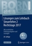 Losungen zum Lehrbuch Steuerlehre 2 Rechtslage 2017