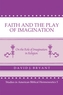 Faith And Play Of Imagination: On The Role Of Imagination In Religion (P078/Mrc)