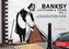 Banksy Locations And Tours Vol.1