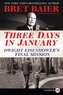 Three Days in January
