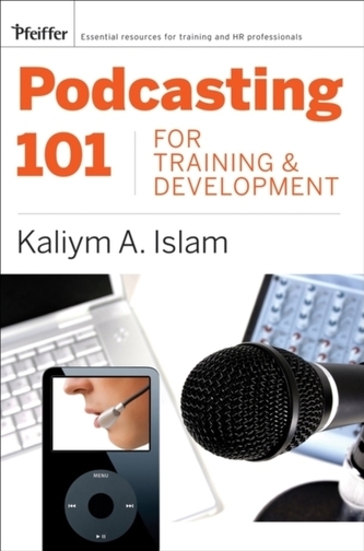 Podcasting 101 for Training and Development