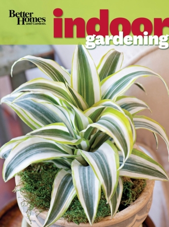 Better Homes & Gardens Indoor Gardening