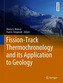 Fission-Track Thermochronology and its Application to Geology