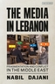 The Media in Lebanon