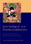 Secret Teachings Of Padmasambhava