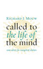 Called to the Life of the Mind
