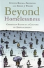 Beyond Homelessness