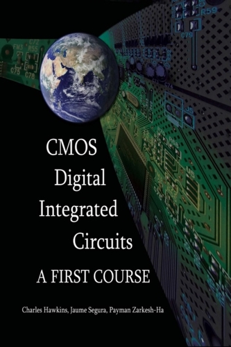 CMOS Digital Integrated Circuits