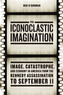 The Iconoclastic Imagination