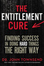 The Entitlement Cure