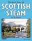 The Last Years of Scottish Steam in Colour