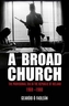 A Broad Church