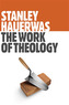 The Work of Theology