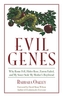 Evil Genes