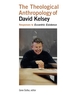 The Theological Anthropology of David Kelsey