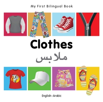My First Bilingual Book - Clothes - English-russian