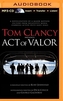 TOM CLANCY PRESENTS ACT OF VALOR