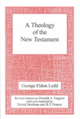 A Theology of the New Testament
