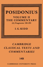 Cambridge Classical Texts and Commentaries Commentary: Volume 2 Posidonius: Fragments: Series Number 14