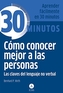 COMO CONOCER MEJOR A LAS PERSONAS 30 MIN