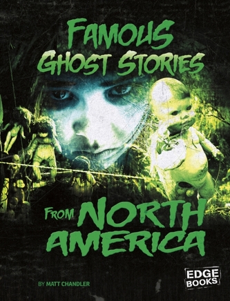 Famous Ghost Stories from North America