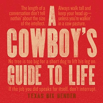 A Cowbody's Guide to Life